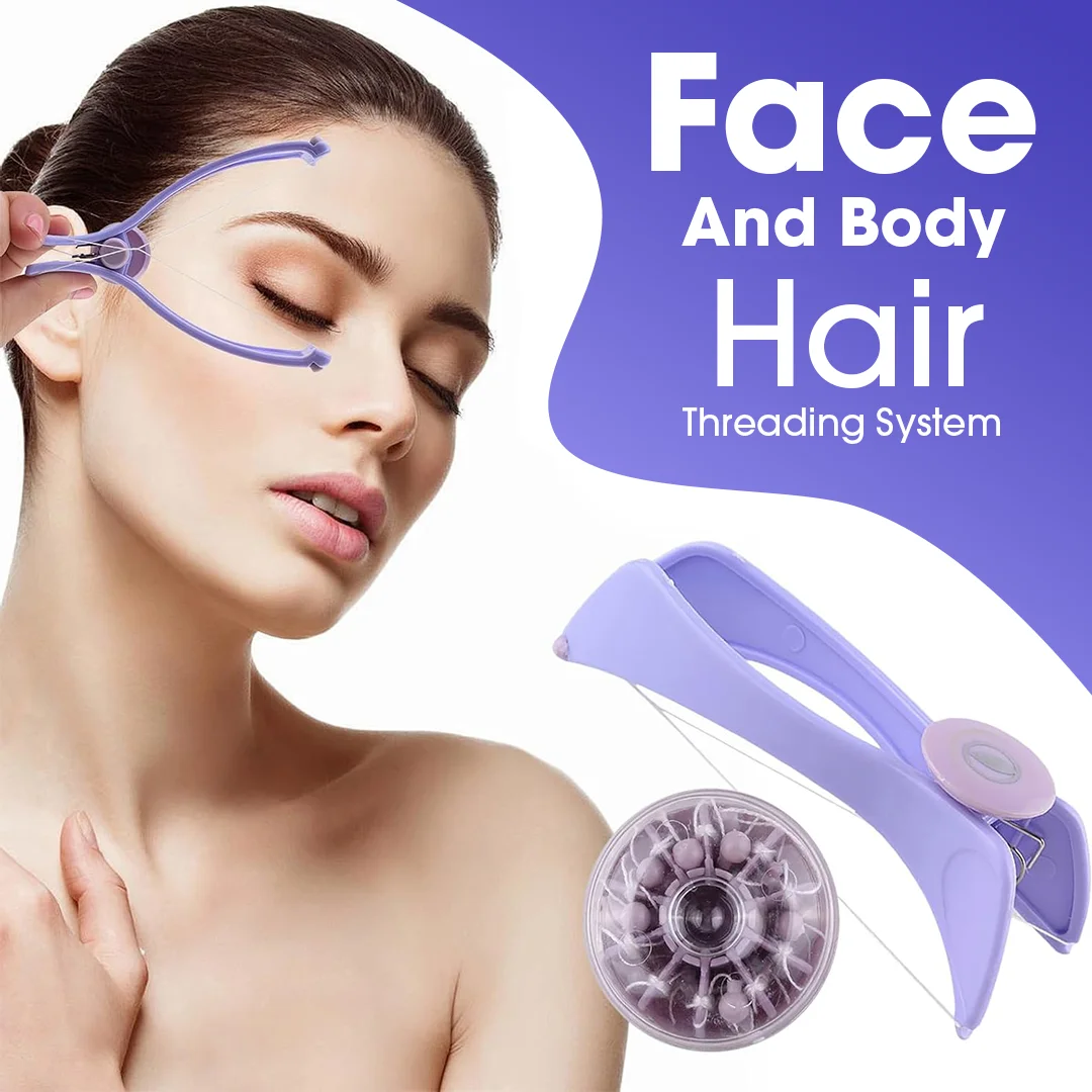 نظام إزالة الشعر بالخيط من الوجه والجسم | Face & Body Hair Threading